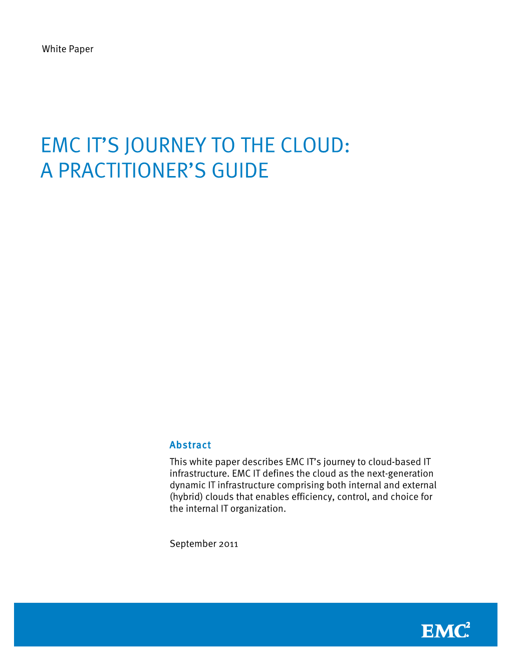 Emc It's Journey to the Cloud: a Practitioner's Guide
