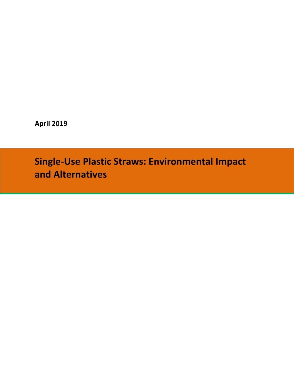 Single-Use Plastic Straws: Environmental Impact and Alternatives