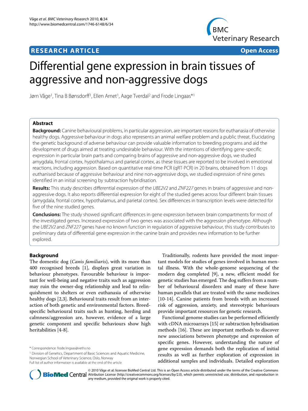 Differential Gene Expression in Brain Tissues of Aggressive and Non-Aggressive Dogs BMC Veterinary Research 2010, 6:34