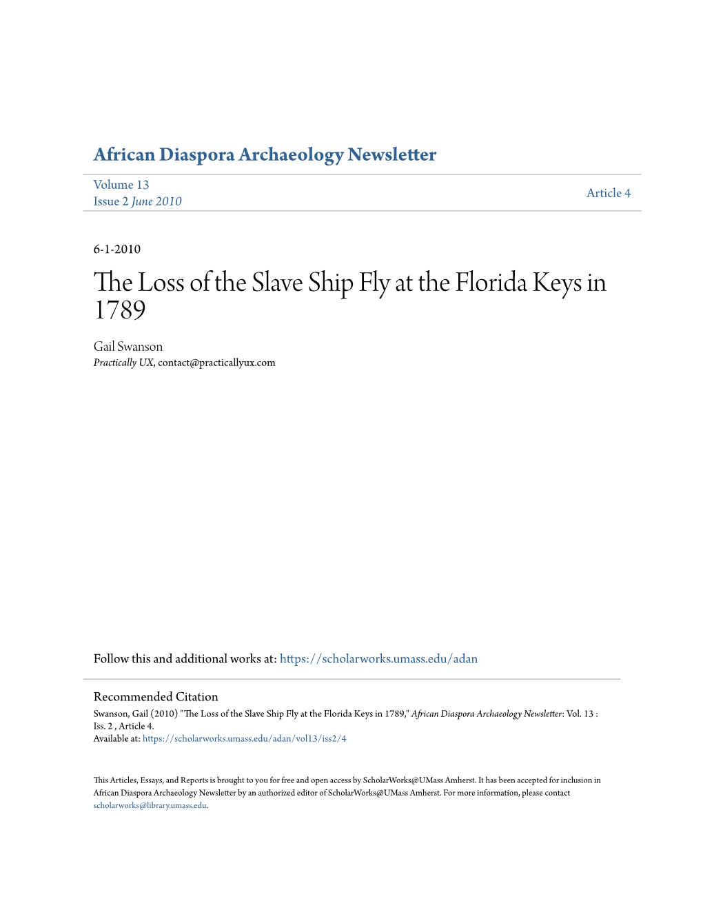 The Loss of the Slave Ship Fly at the Florida Keys in 1789 Gail Swanson Practically UX, Contact@Practicallyux.Com