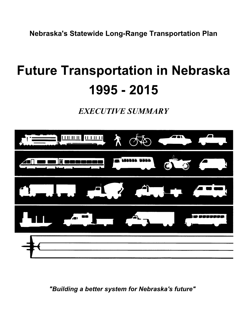 Future Transportation in Nebraska 1995 - 2015