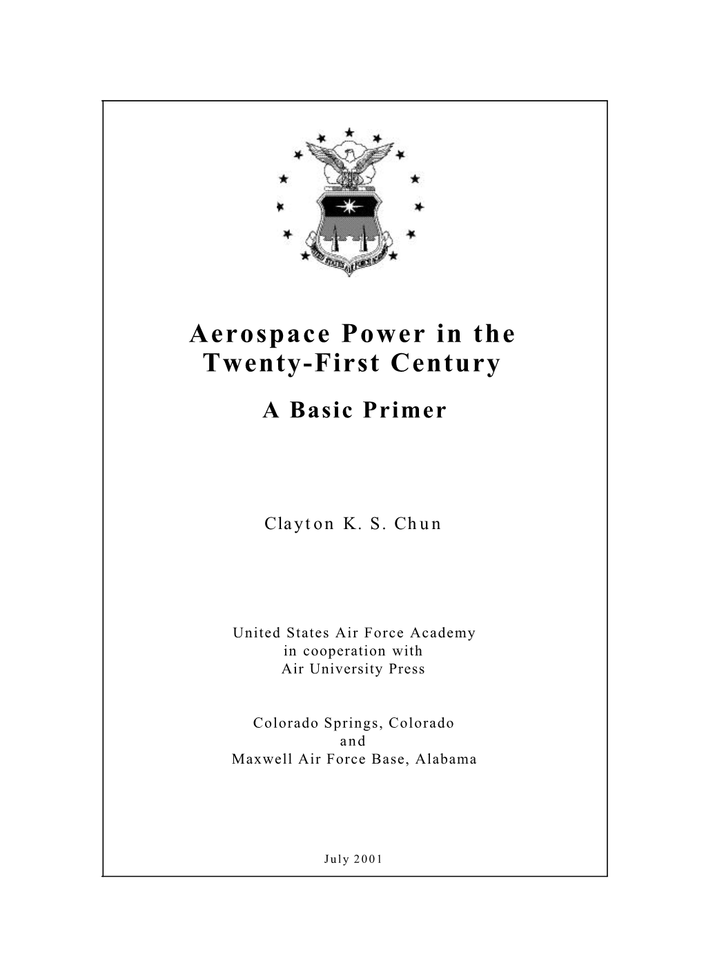 Aerospace Power in the Twenty-First Century a Basic Primer