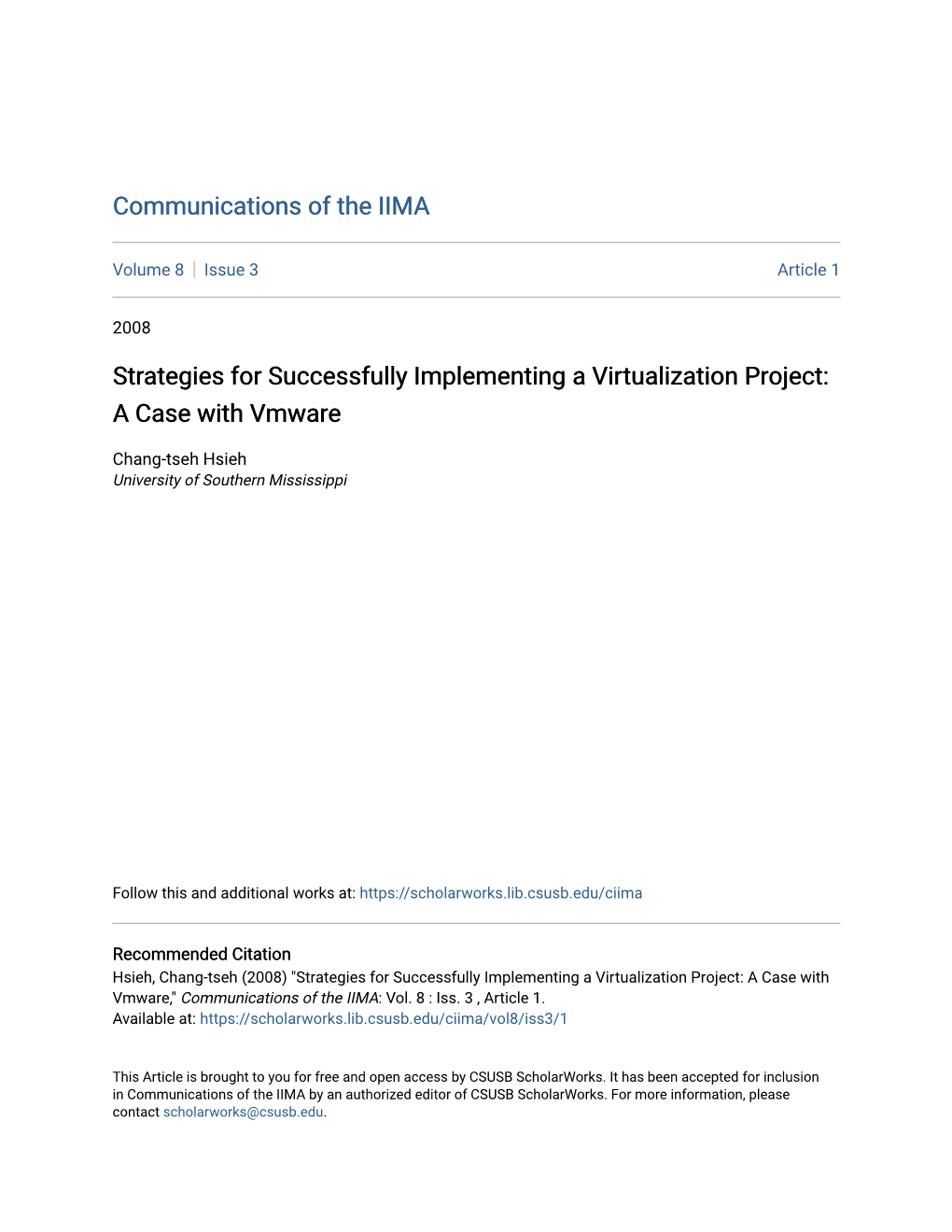 Strategies for Successfully Implementing a Virtualization Project: a Case with Vmware