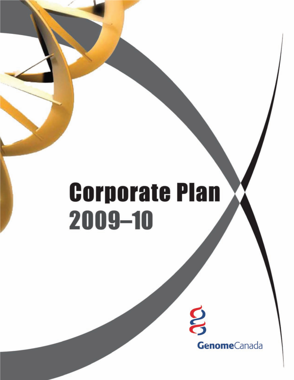 Corporate Plan 2009–10 TABLE of CONTENTS I