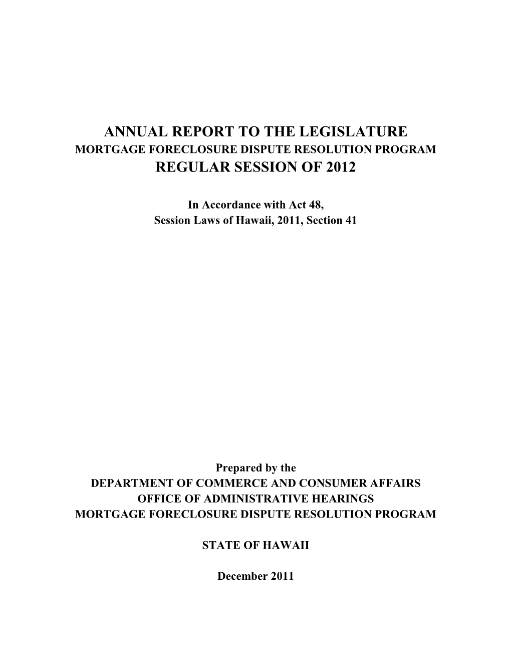2011 Mortgage Foreclosure Dispute Resolution Program Annual Report