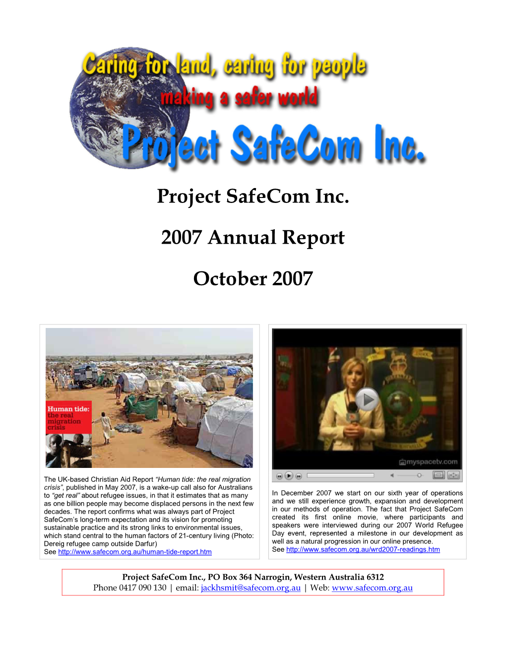 Project Safecom Inc. 2007 Annual Report October 2007