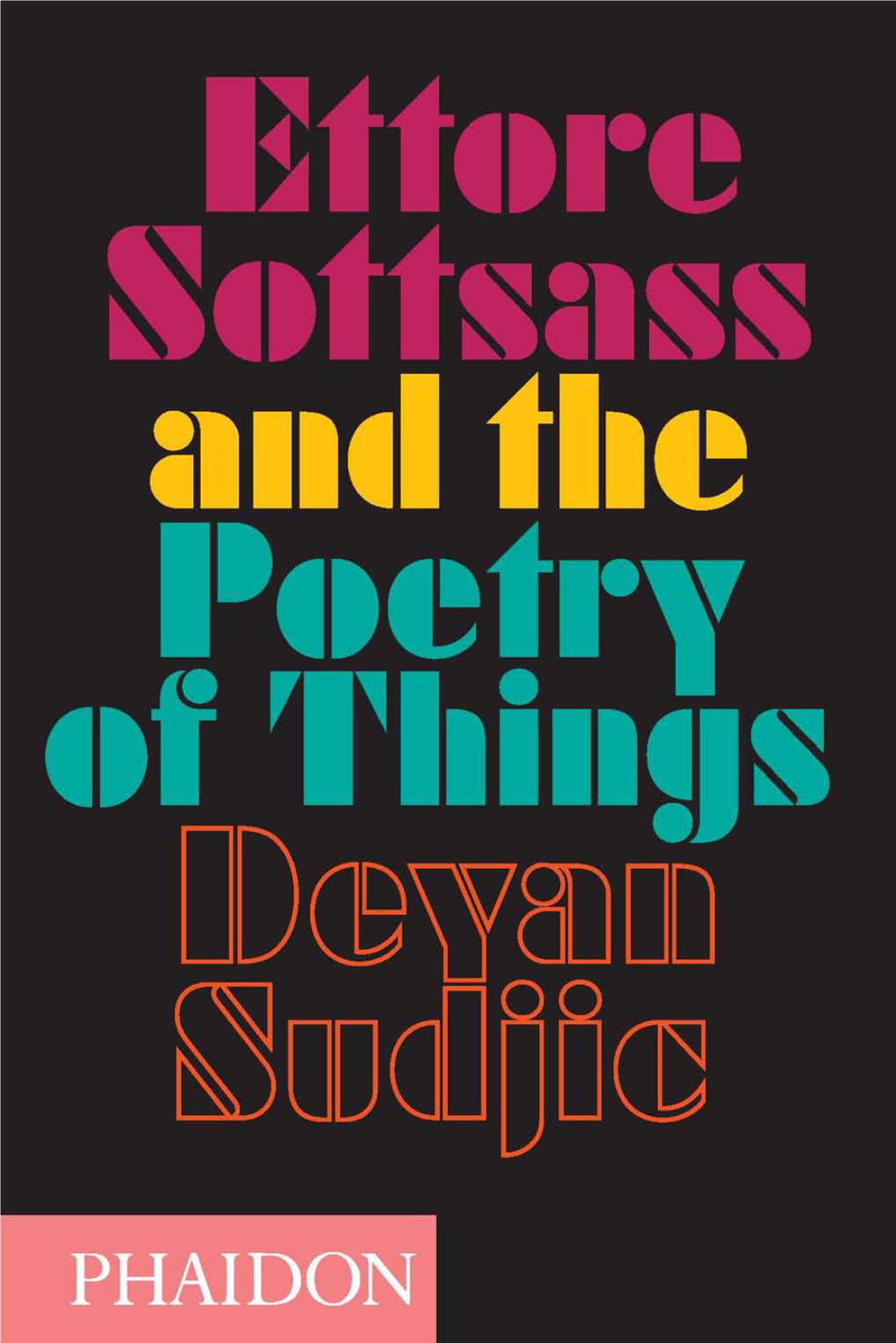 9780714869537-Sottsass-Poetry-Of-Things-Preview.Pdf