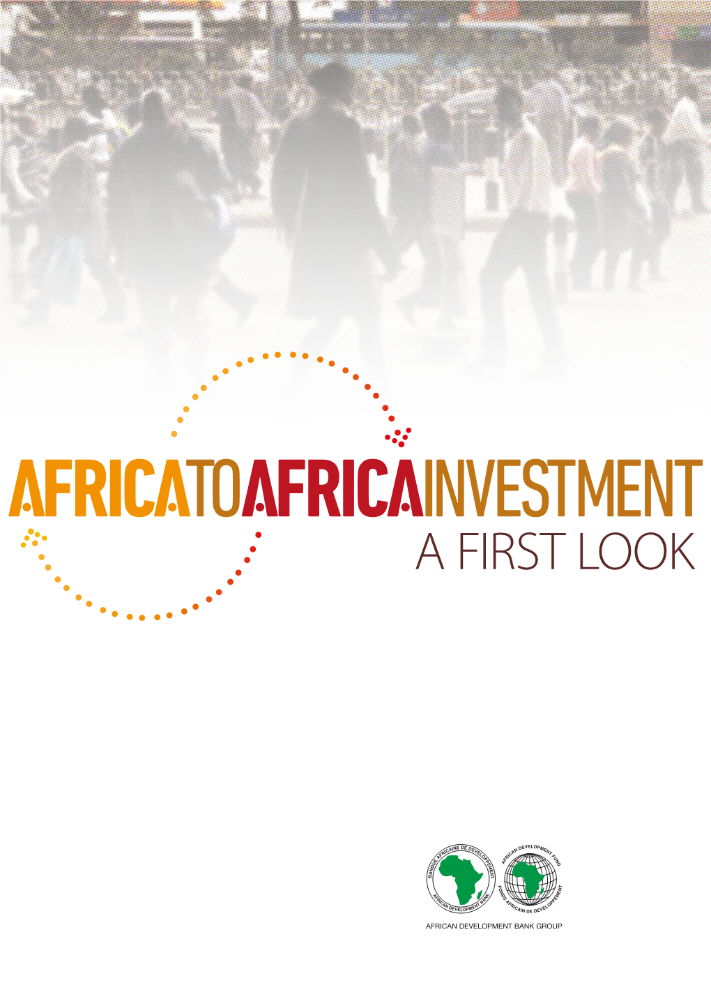 Africa-To-Africa Investment Report: a First Look