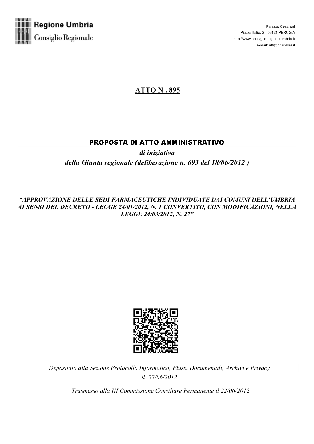 PROPOSTA DI ATTO AMMINISTRATIVO Di Iniziativa Della Giunta Regionale (Deliberazione N