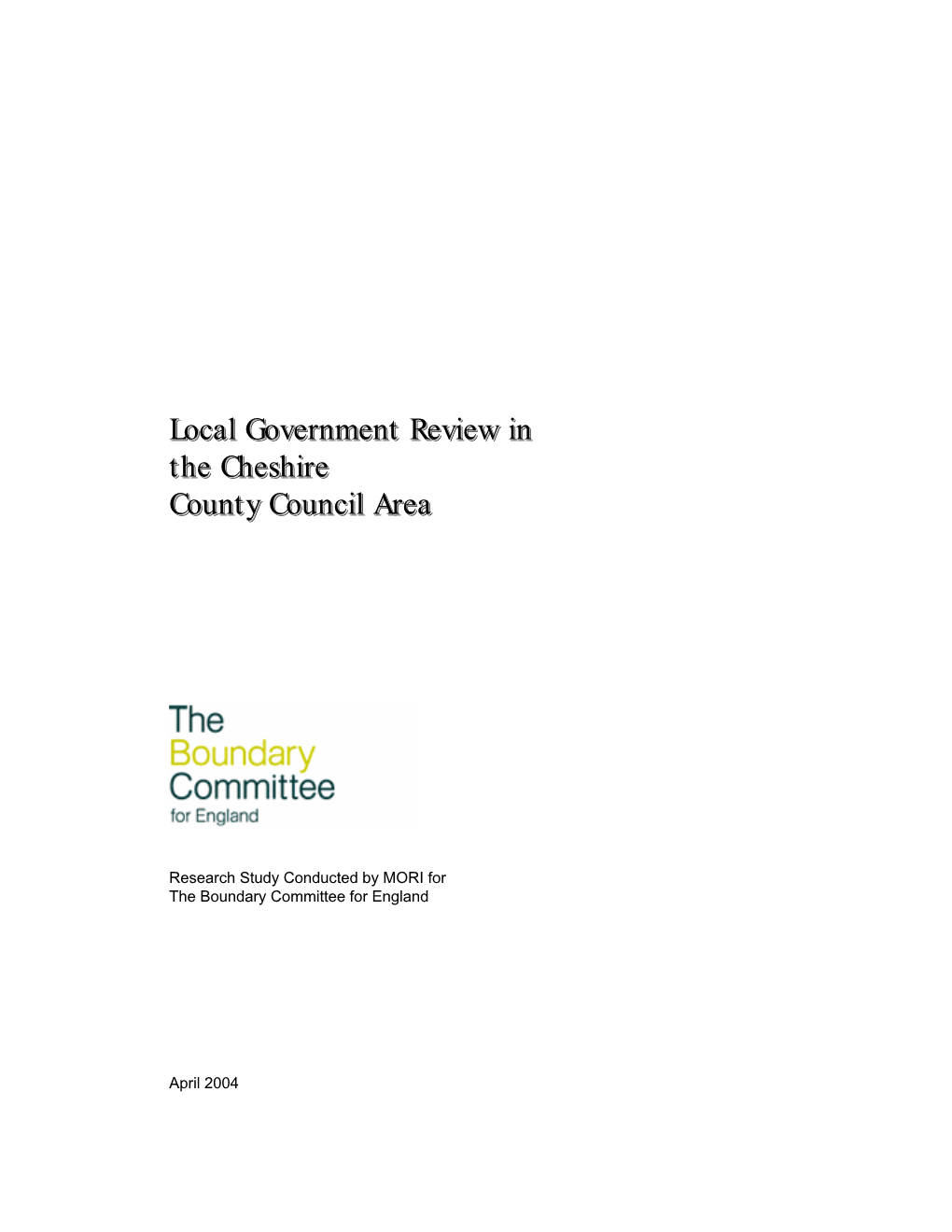 Local Government Review in the Cheshire County Council Area