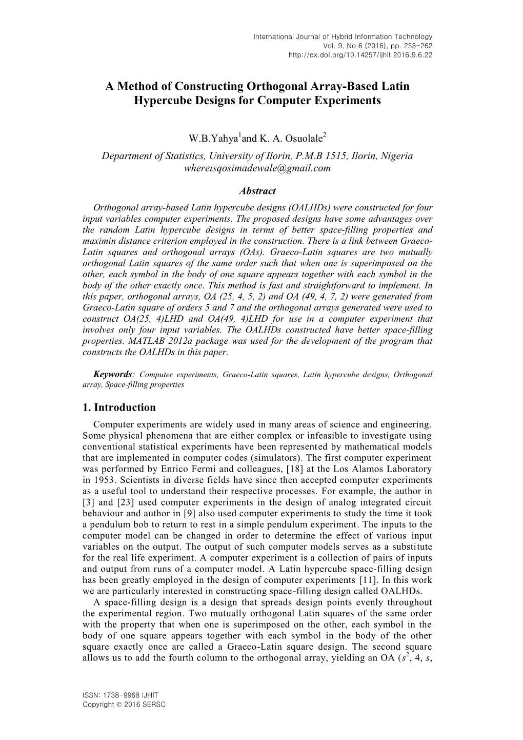 A Method of Constructing Orthogonal Array-Based Latin Hypercube Designs for Computer Experiments