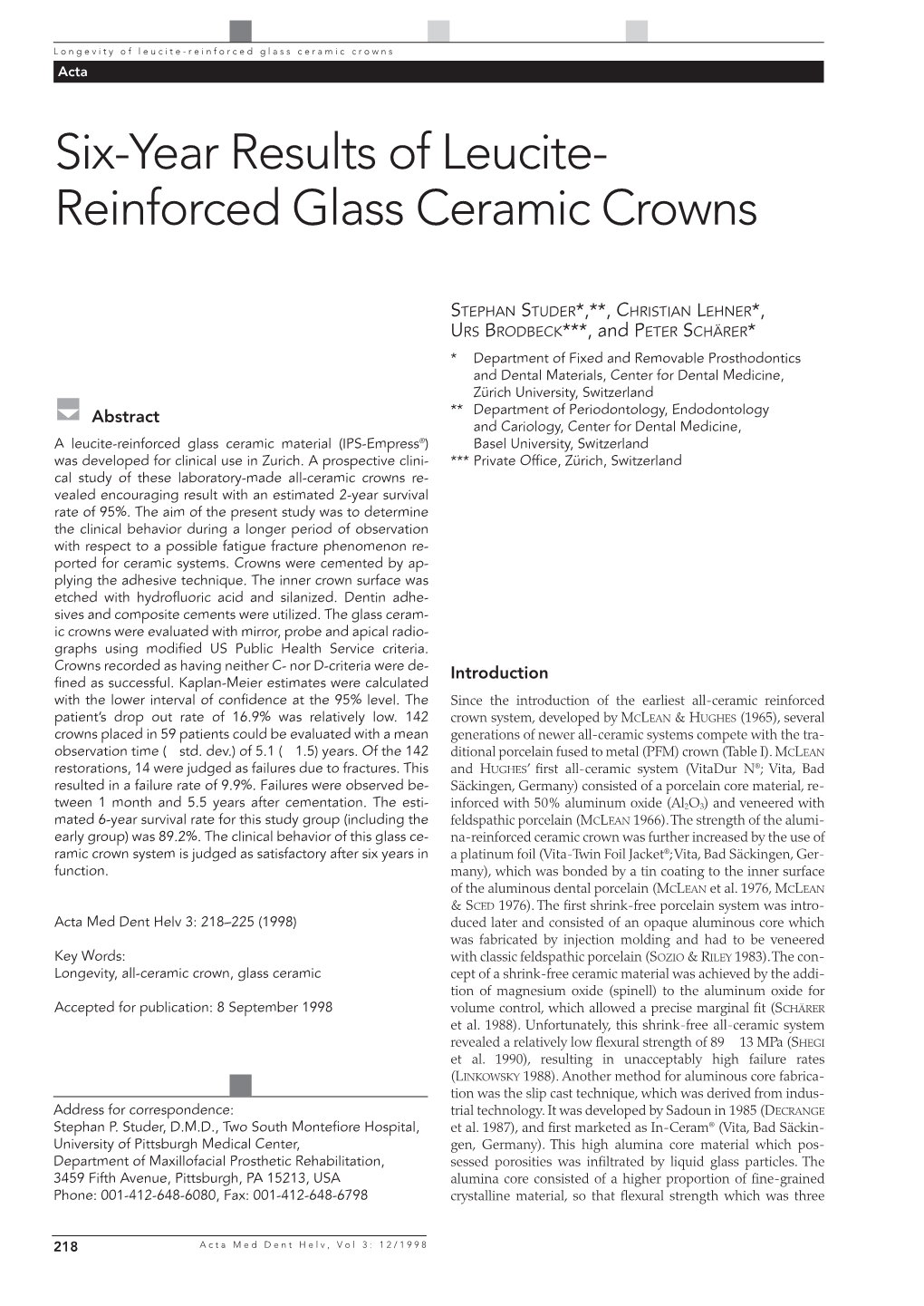 Six-Year Results of Leucite- Reinforced Glass Ceramic Crowns