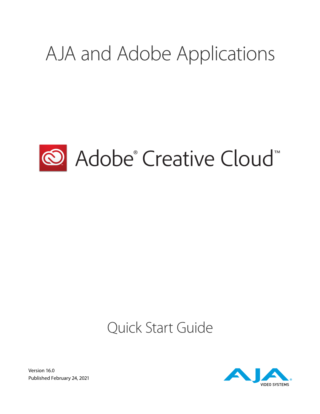 AJA and Adobe Applications