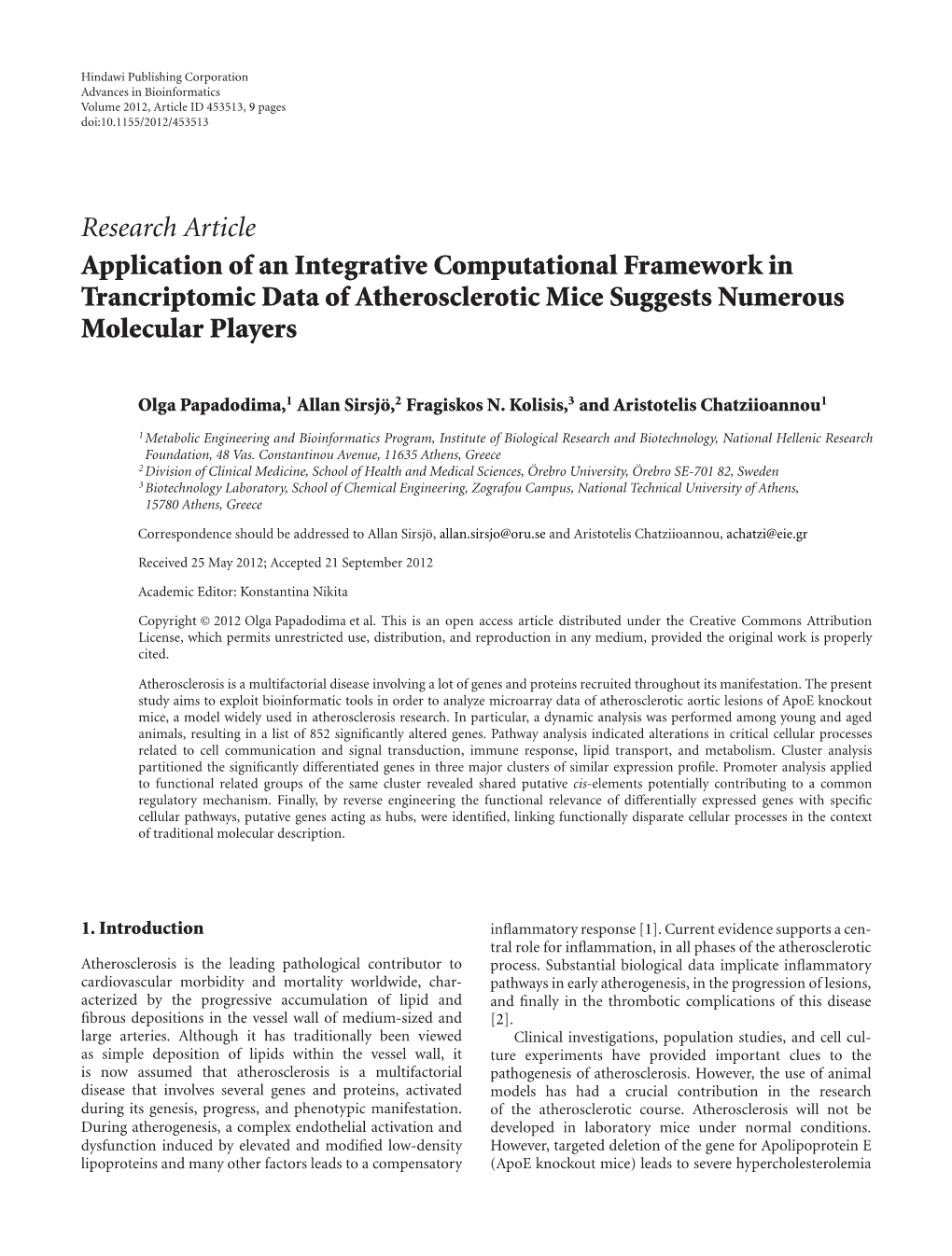 Application of an Integrative Computational Framework in Trancriptomic Data of Atherosclerotic Mice Suggests Numerous Molecular Players