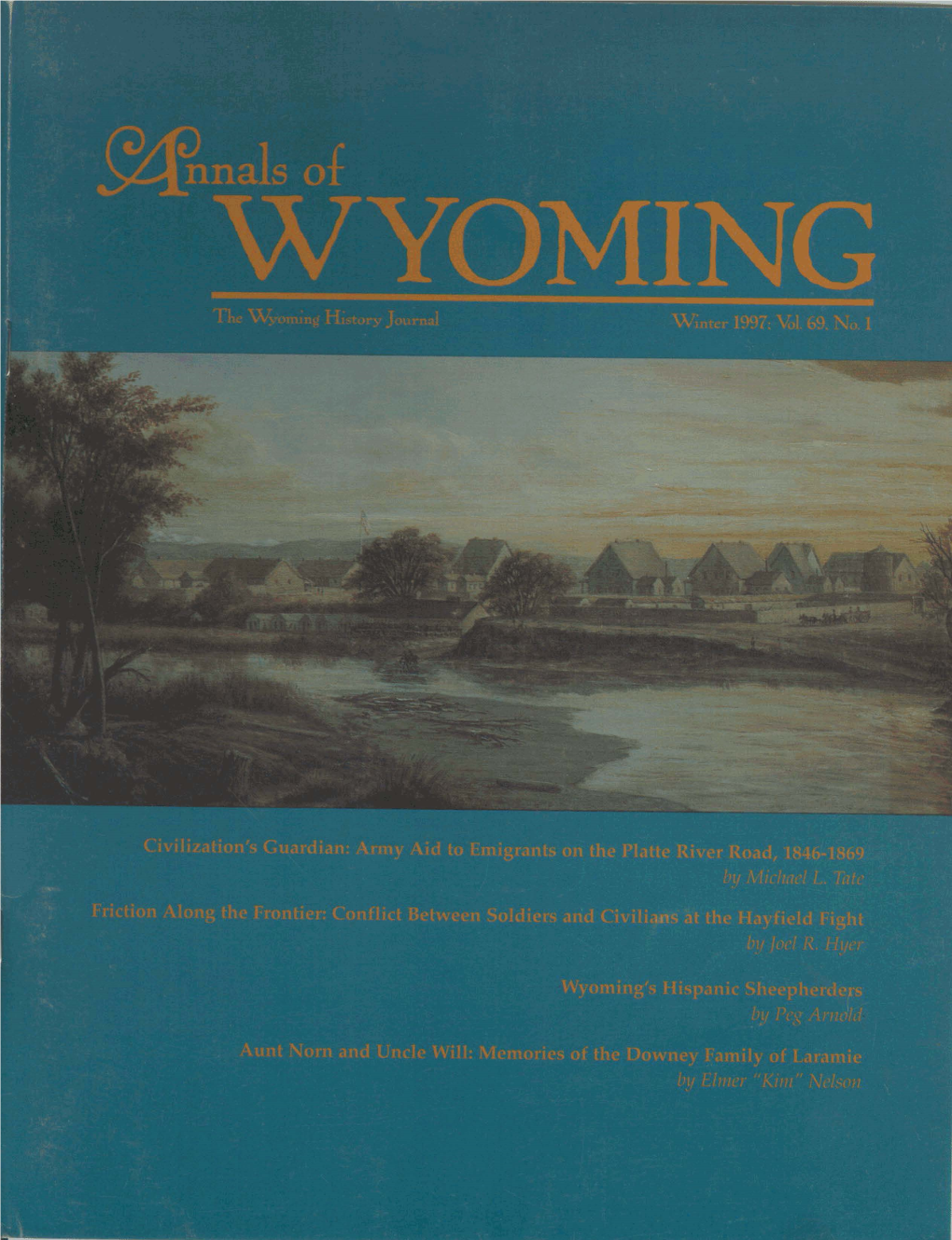 Army Aid to Emigrants on the Platte River Road, 1846-1869 JAMES B