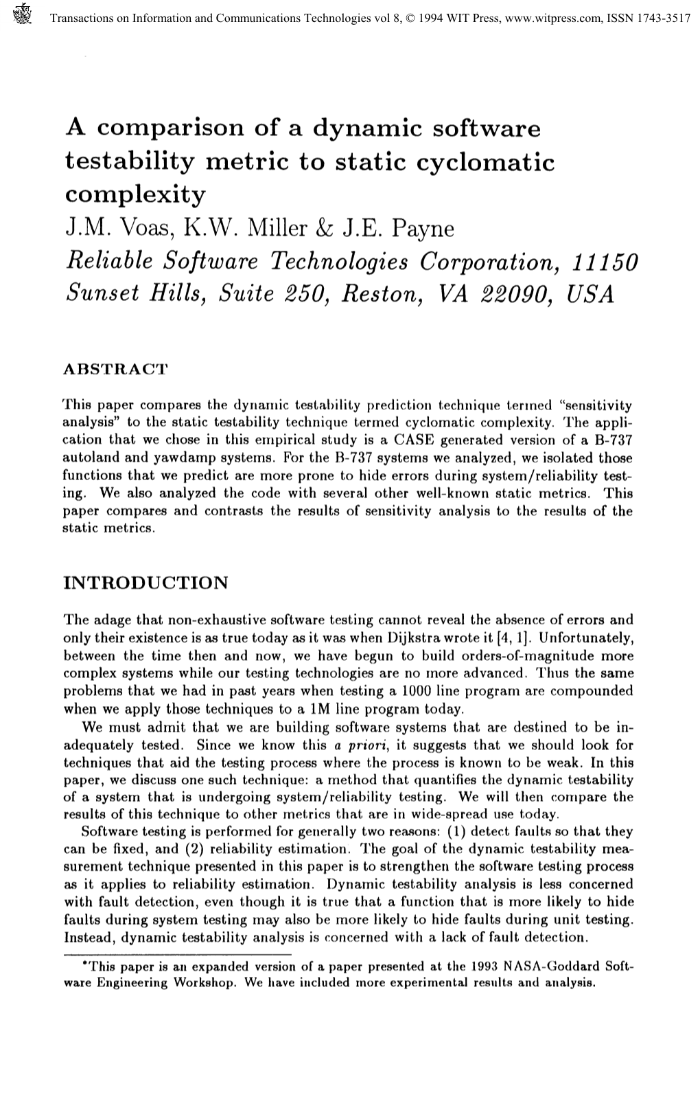 A Comparison of a Dynamic Software Testability Metric to Static Cyclomatic Complexity