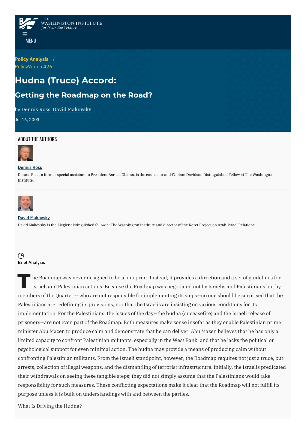 Hudna (Truce) Accord: Getting the Roadmap on the Road? by Dennis Ross, David Makovsky