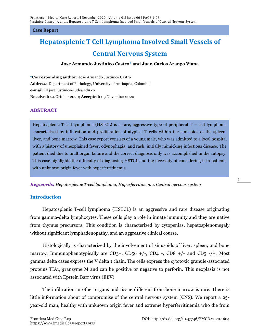 Hepatosplenic T Cell Lymphoma Involved Small Vessels of Central Nervous System Case Report Hepatosplenic T Cell Lymphoma Involved Small Vessels Of