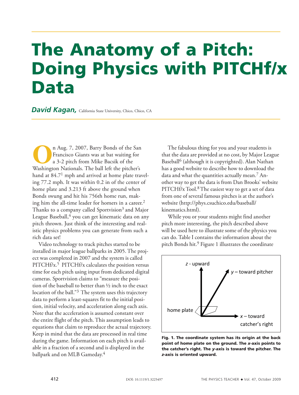 The Anatomy of a Pitch: Doing Physics with Pitchf/X Data