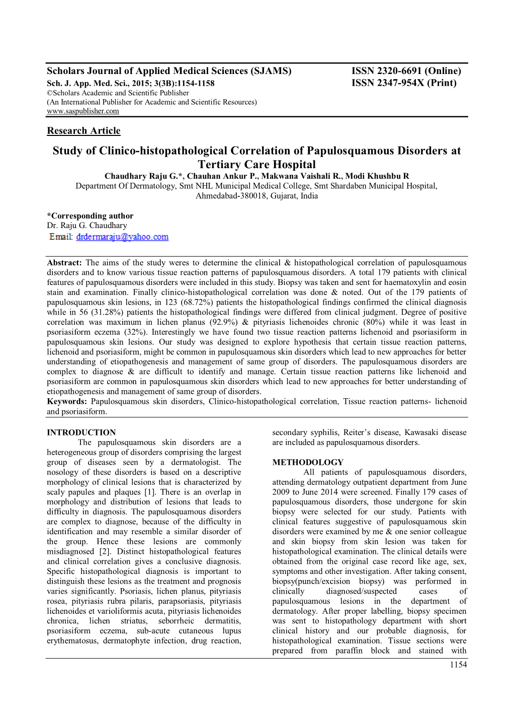 Study of Clinico-Histopathological Correlation of Papulosquamous