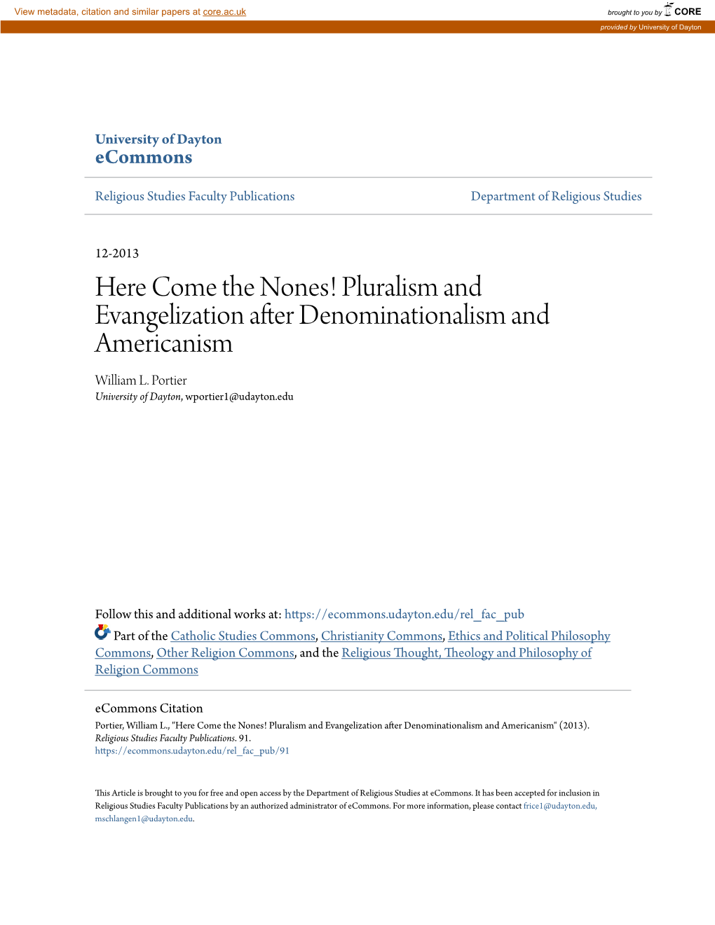 Here Come the Nones! Pluralism and Evangelization After Denominationalism and Americanism William L