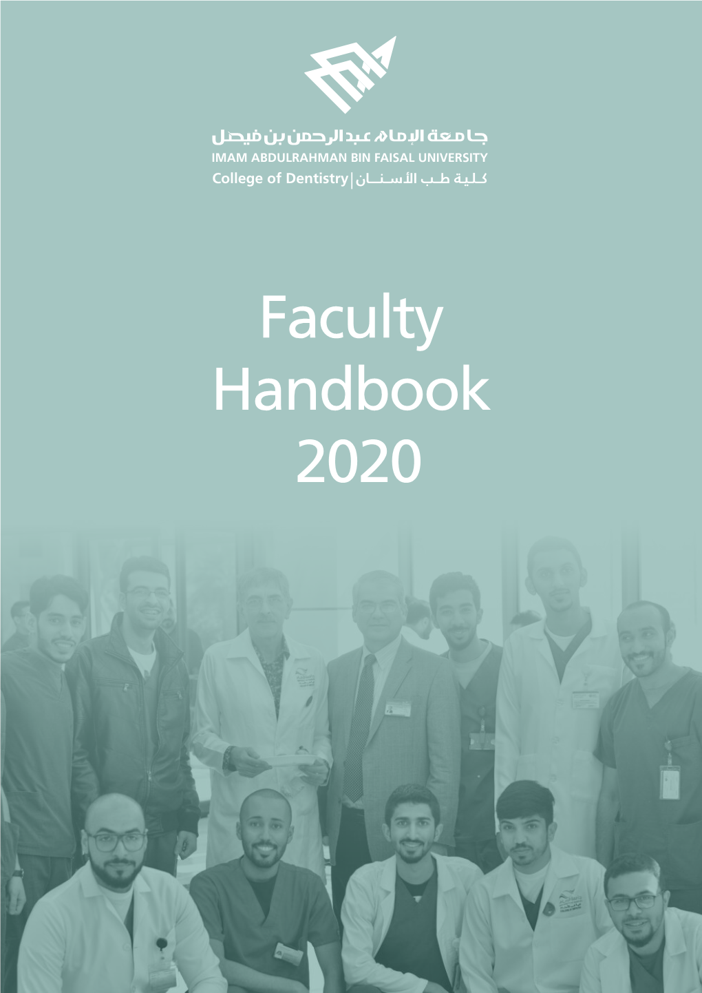 Faculty Handbook 2020 Faculty Handbook College of Dentistry