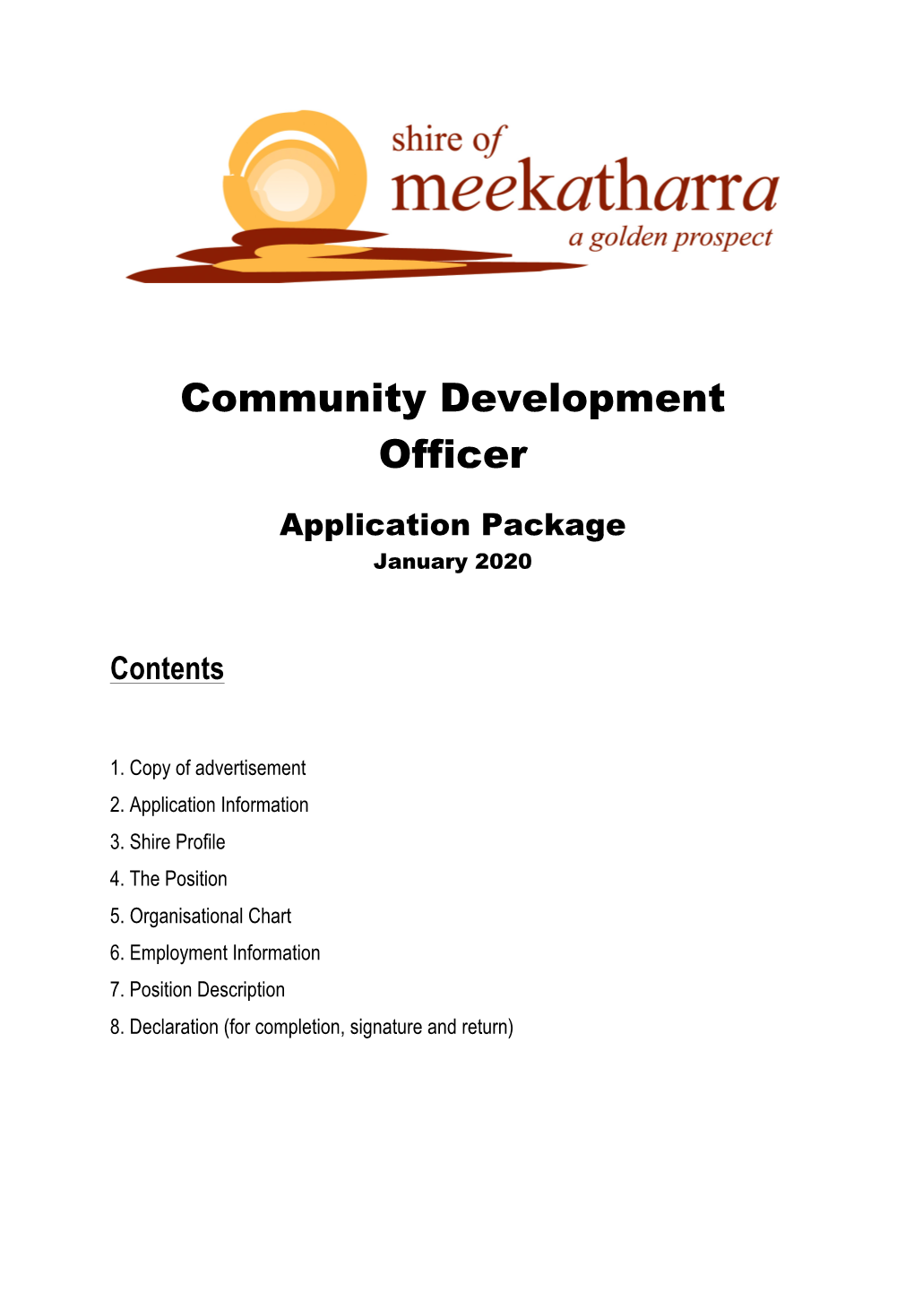 Shire of Meekatharra Has Responsibilities for Community Development, Events Coordination, Leisure and Recreation Services