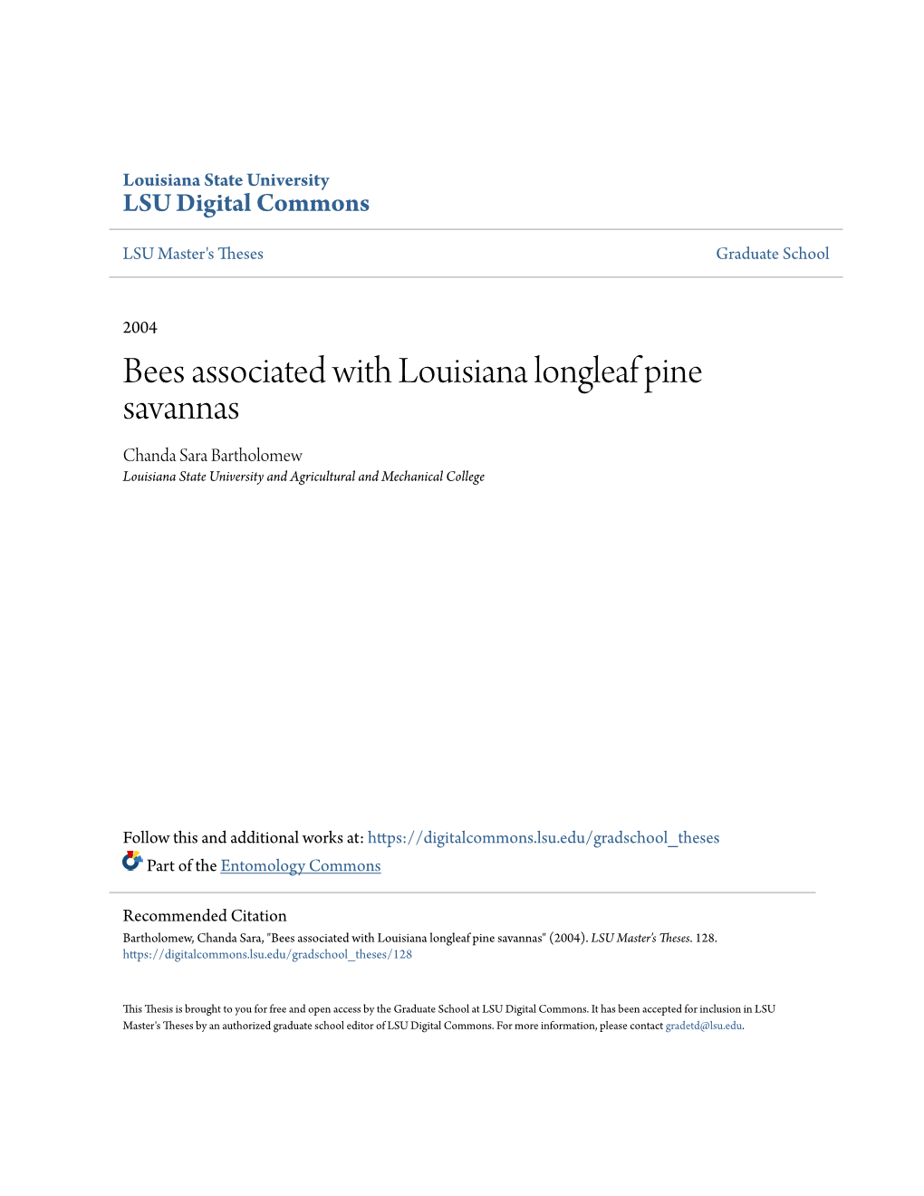 Bees Associated with Louisiana Longleaf Pine Savannas Chanda Sara Bartholomew Louisiana State University and Agricultural and Mechanical College