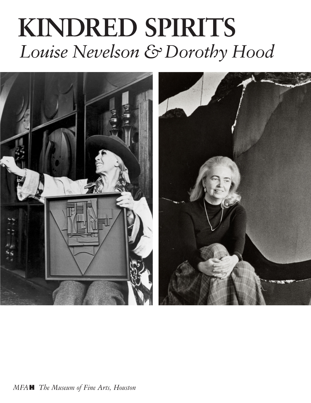 Louise Nevelson & Dorothy Hood