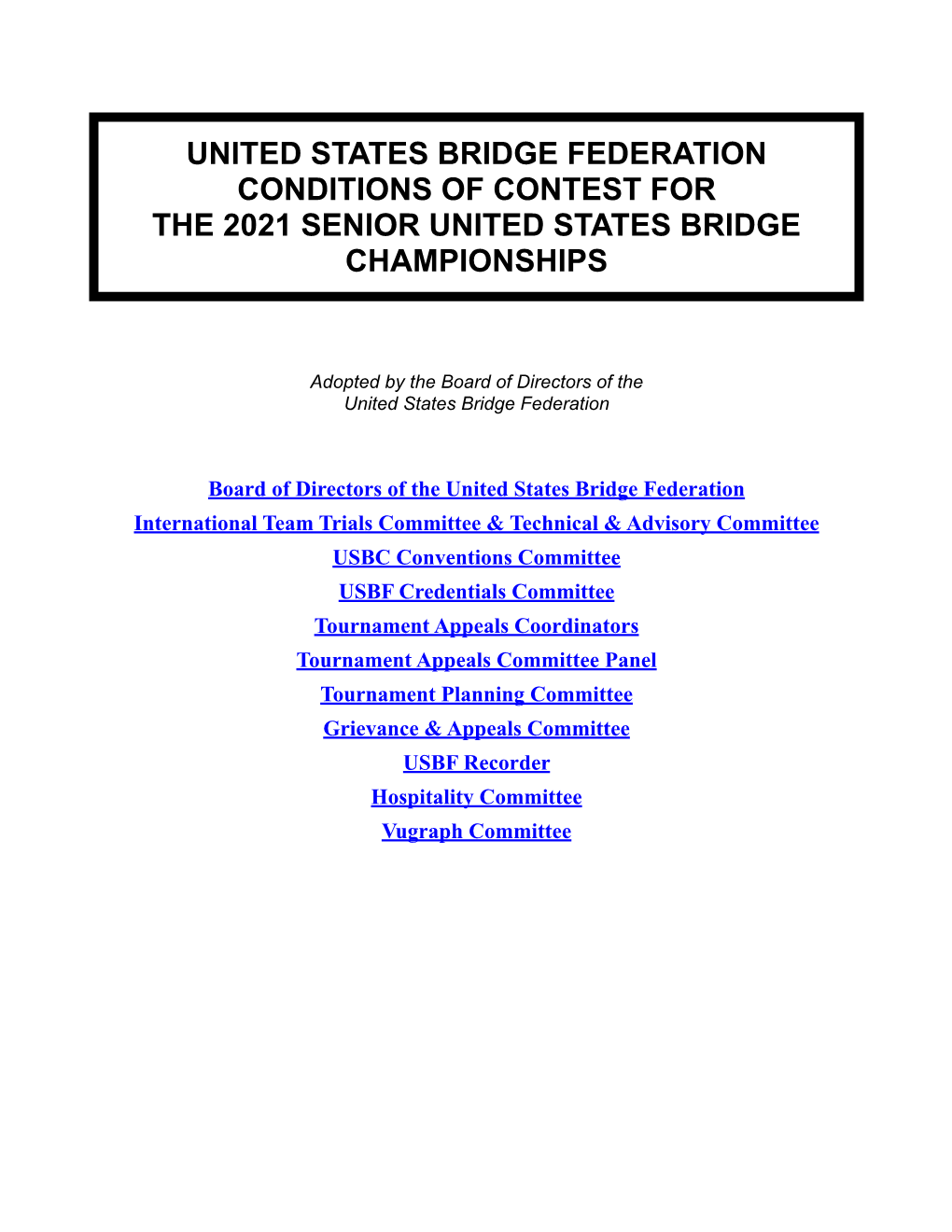 United States Bridge Federation Conditions of Contest for the 2021 Senior United States Bridge Championships
