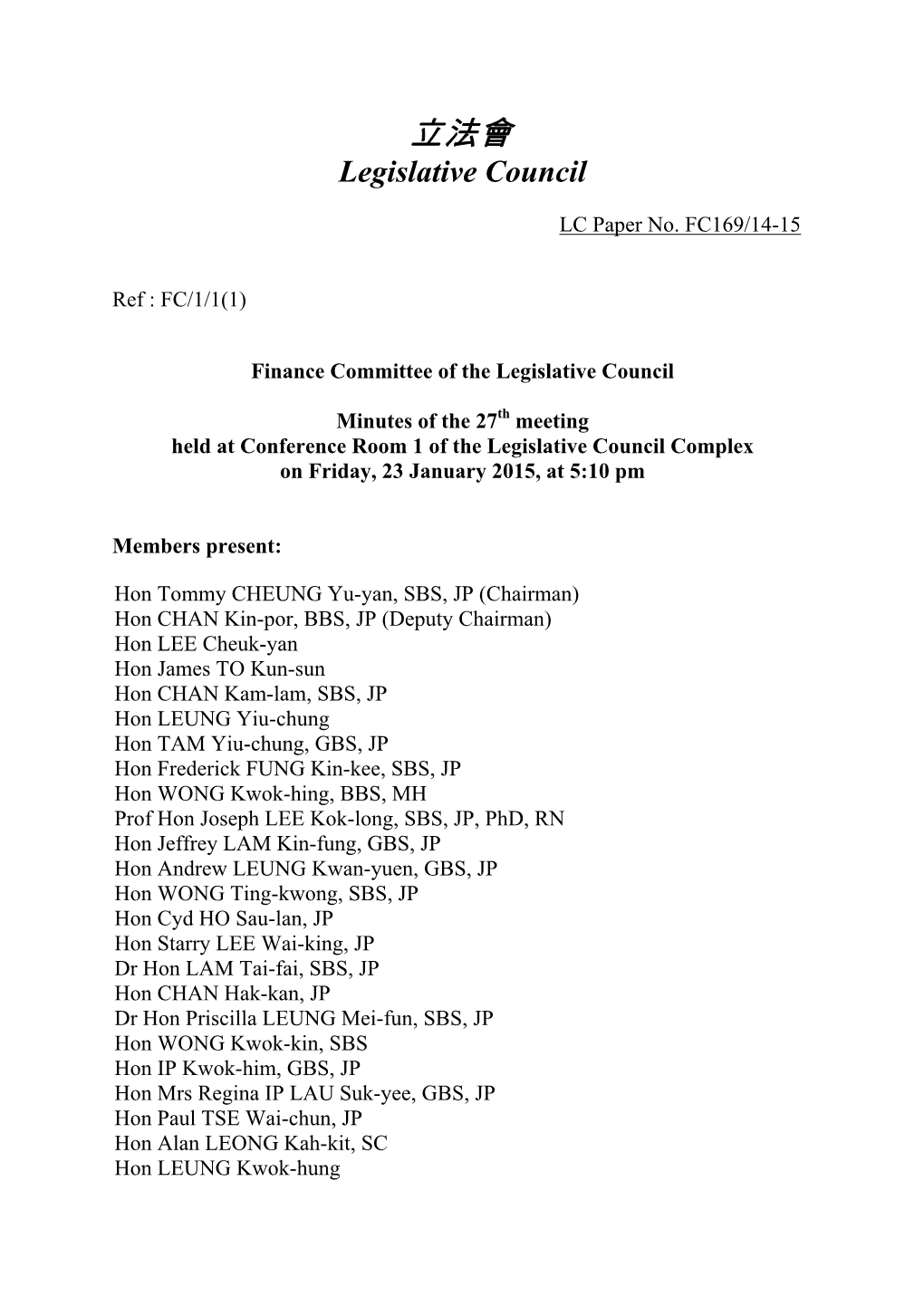 Minutes of the 27Th Meeting Held at Conference Room 1 of the Legislative Council Complex on Friday, 23 January 2015, at 5:10 Pm