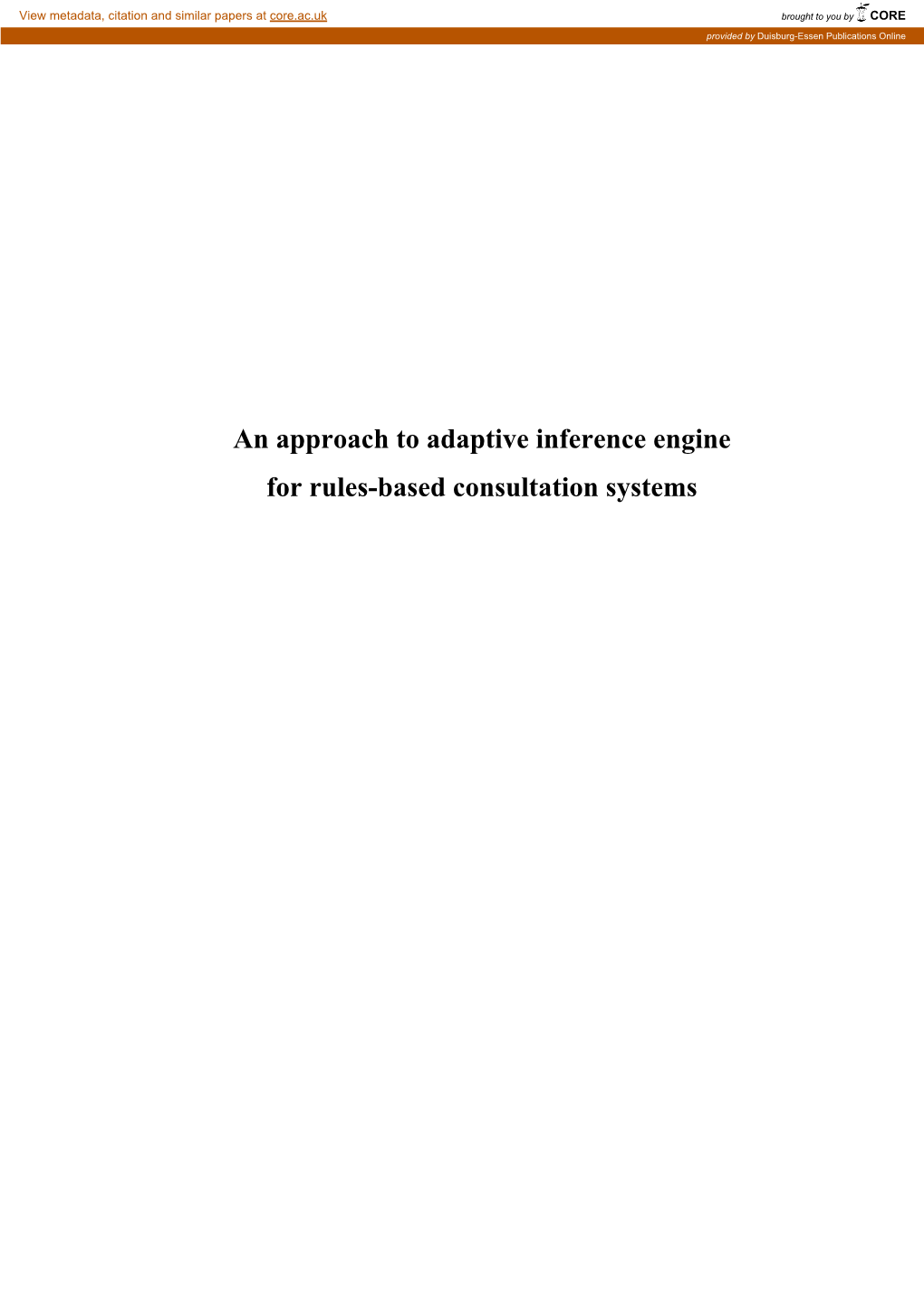 An Approach to Adaptive Inference Engine for Rules-Based Consultation Systems