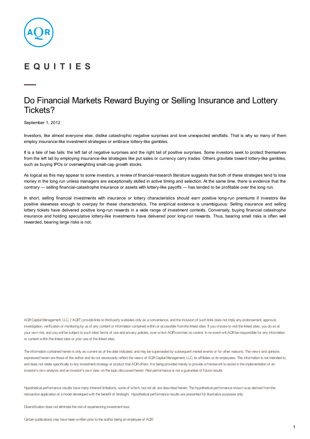 Do Financial Markets Reward Buying Or Selling Insurance and Lottery Tickets?