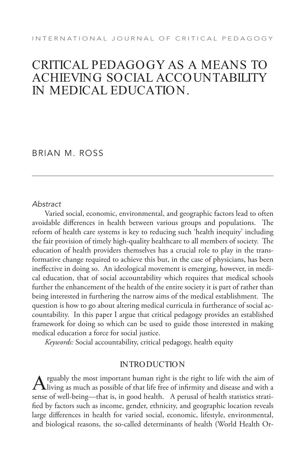 Critical Pedagogy As a Means to Achieving Social Accountability in Medical Education
