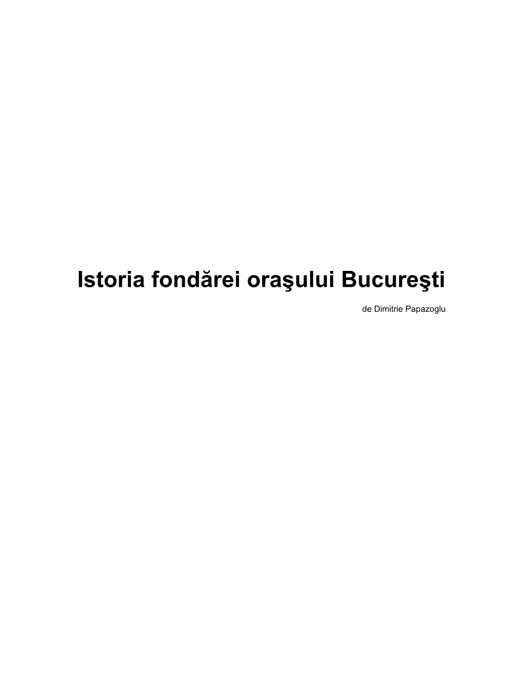 Istoria Fondărei Oraşului Bucureşti