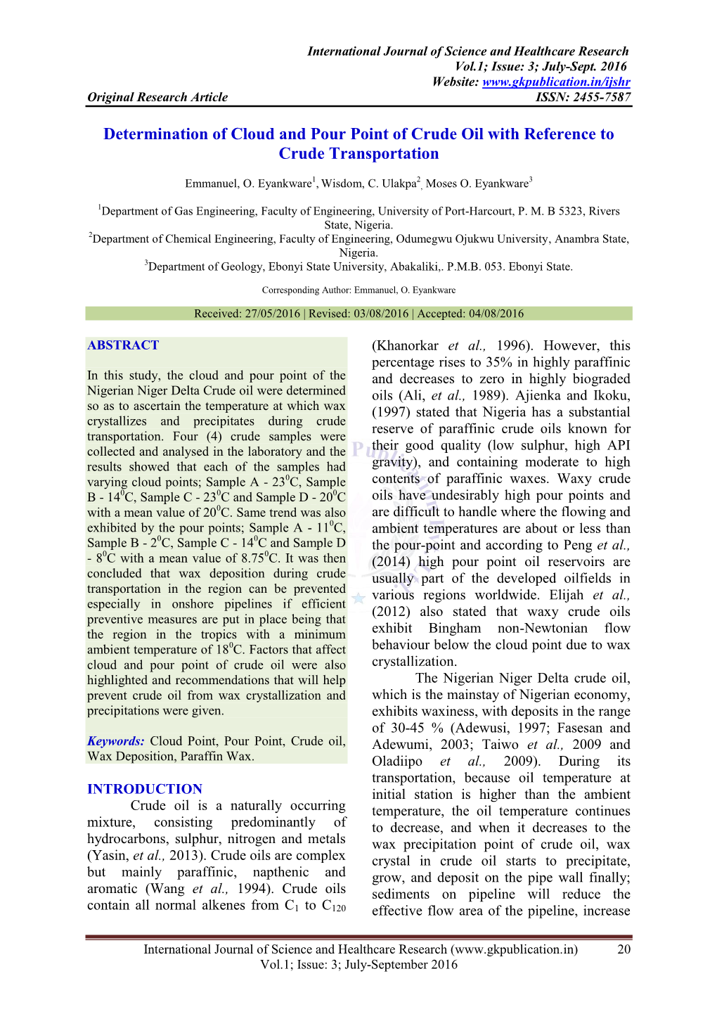 Determination of Cloud and Pour Point of Crude Oil with Reference to Crude Transportation