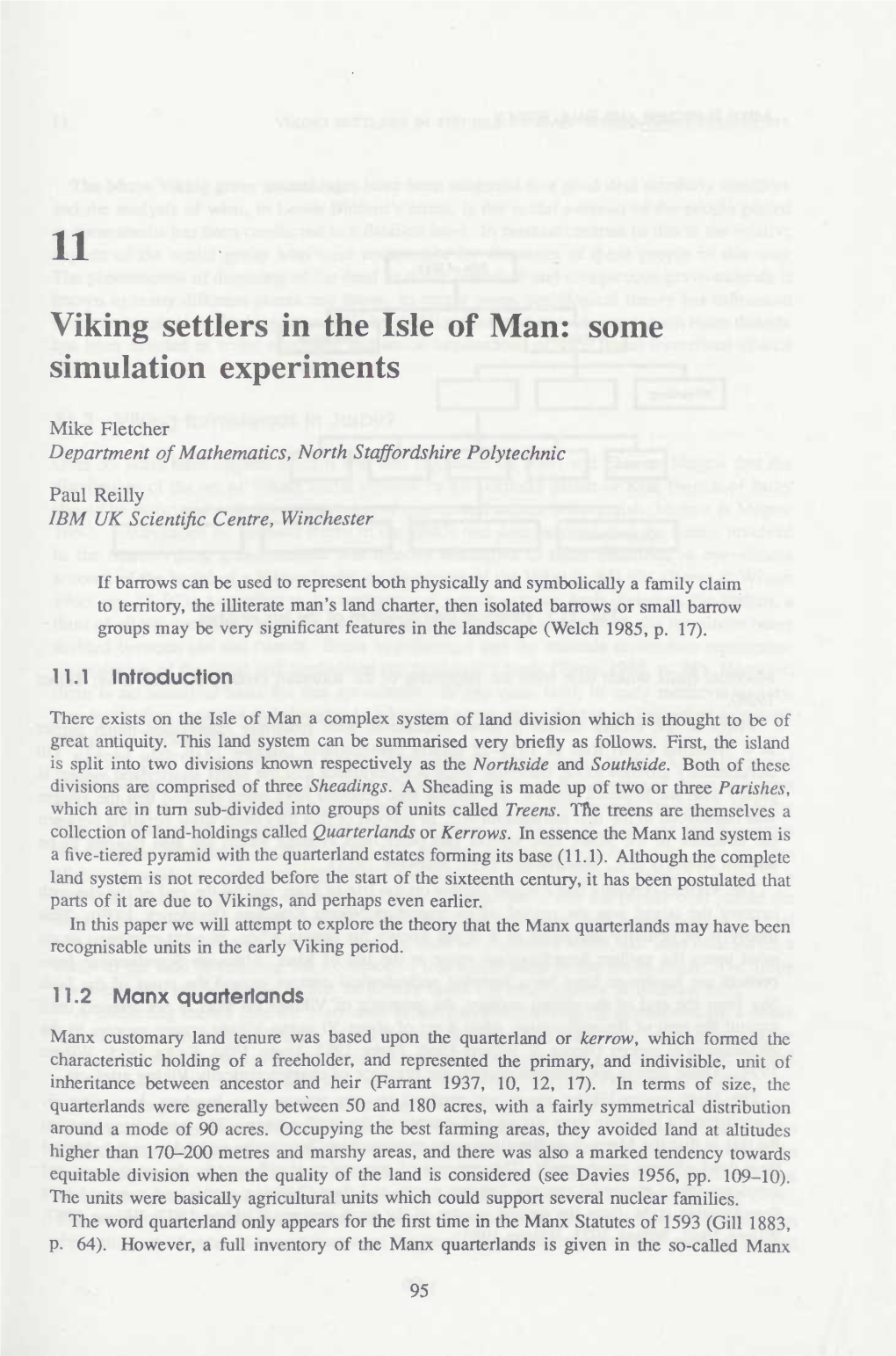 Viking Settlers in the Isle of Man: Some Simulation Experiments