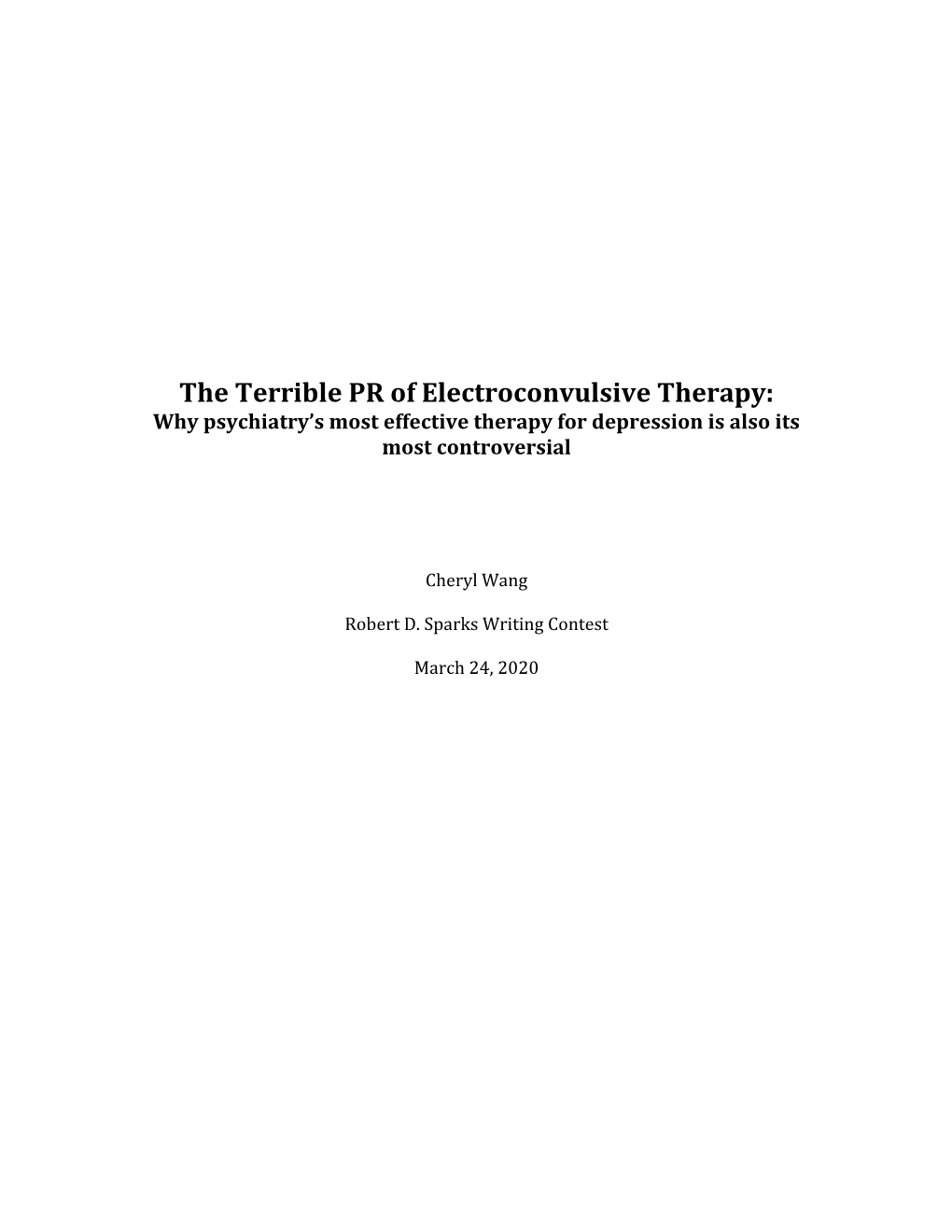 The Terrible PR of Electroconvulsive Therapy: Why Psychiatry’S Most Effective Therapy for Depression Is Also Its Most Controversial