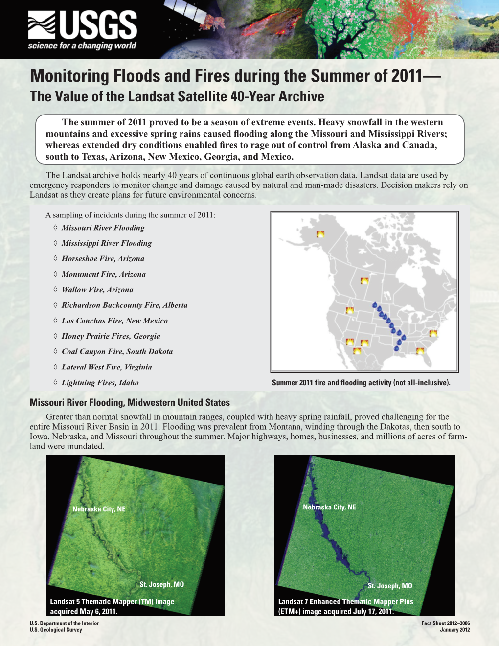 Monitoring Floods and Fires During the Summer of 2011— the Value of the Landsat Satellite 40-Year Archive