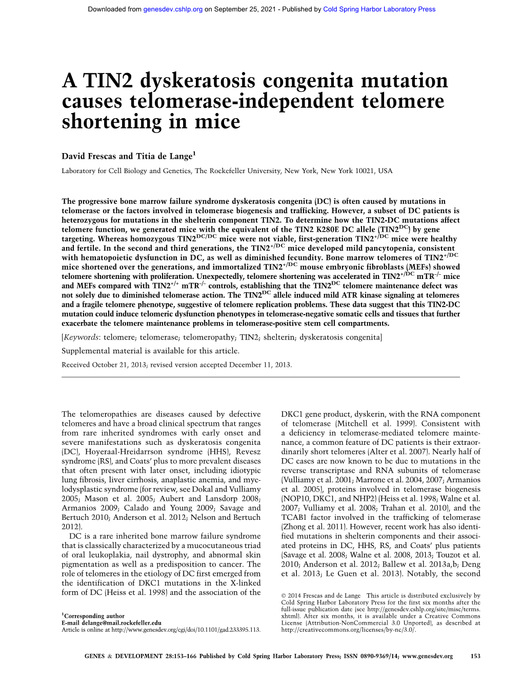A TIN2 Dyskeratosis Congenita Mutation Causes Telomerase-Independent Telomere Shortening in Mice