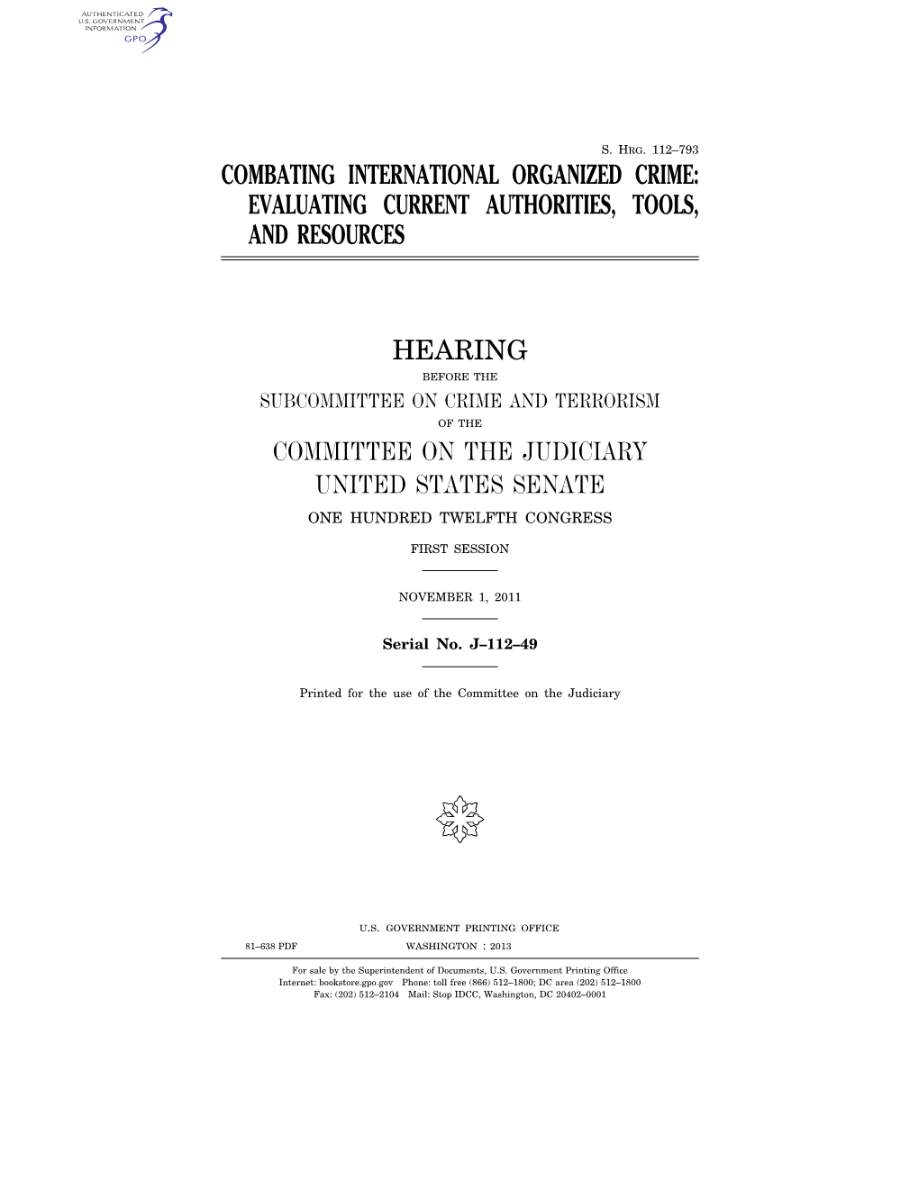 Combating International Organized Crime: Evaluating Current Authorities, Tools, and Resources