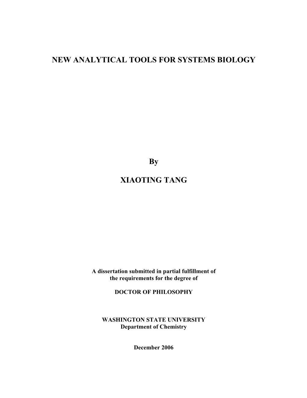 NEW ANALYTICAL TOOLS for SYSTEMS BIOLOGY by XIAOTING