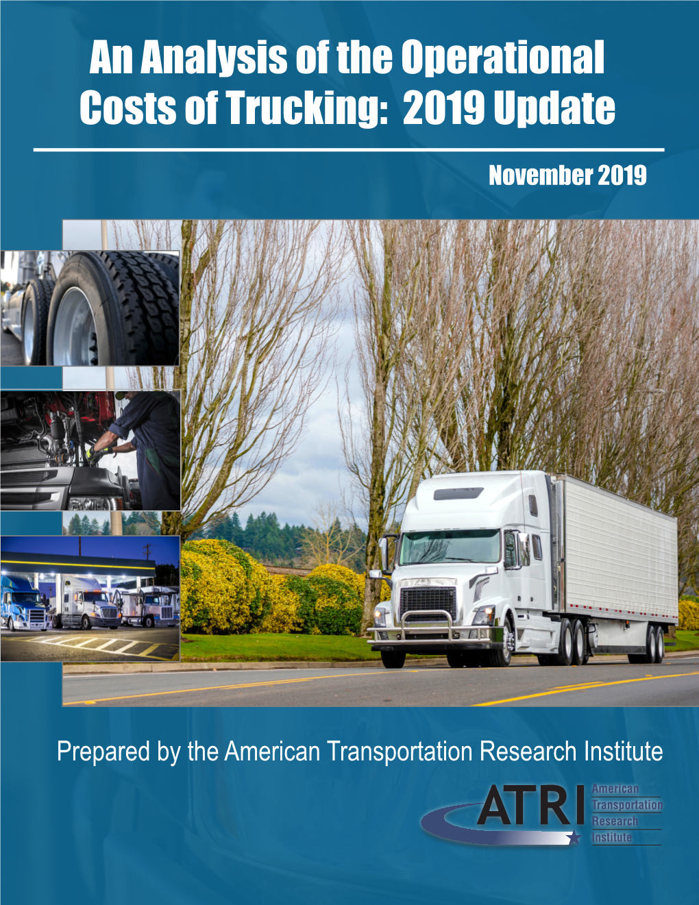 An Analysis of the Operational Costs of Trucking: 2019 Update