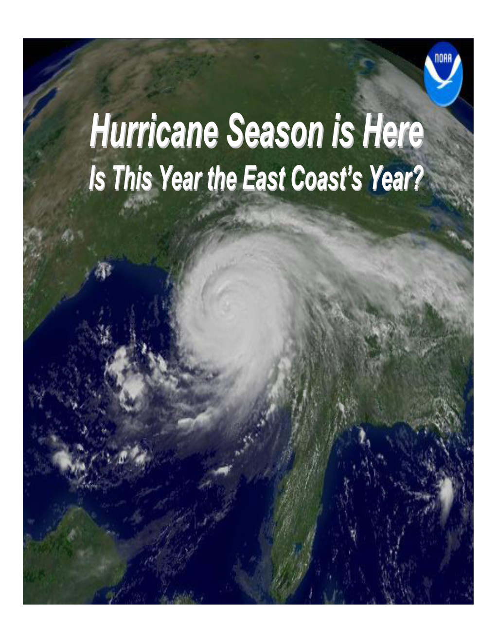 Hurricane Season Is Here