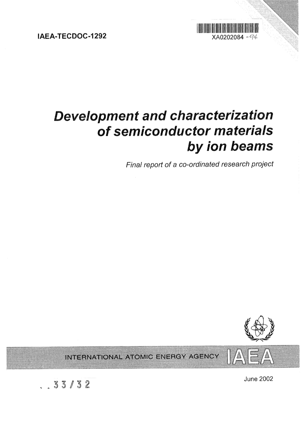 Development and Characterization of Semiconductor Materials by Ion Beams