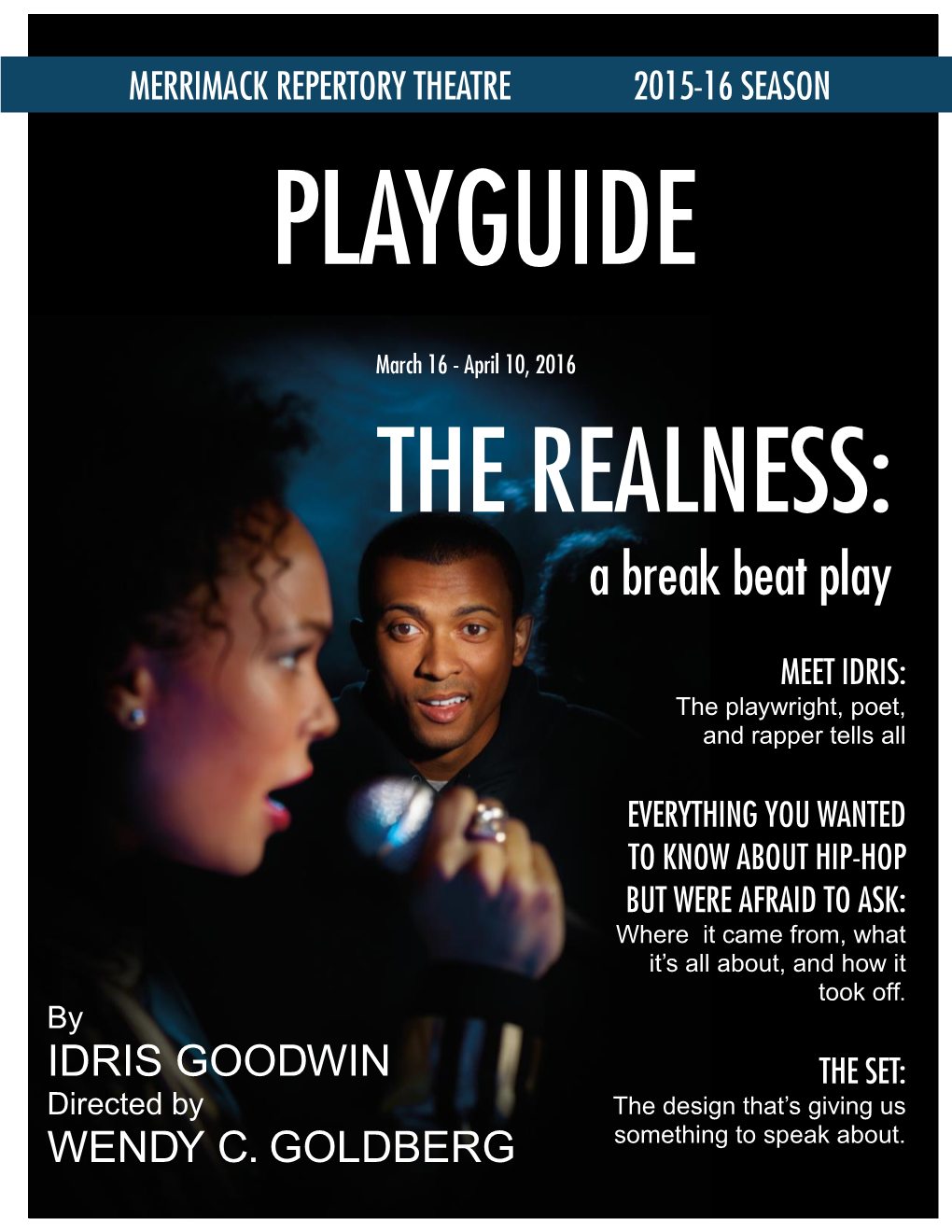 THE REALNESS: a Break Beat Play