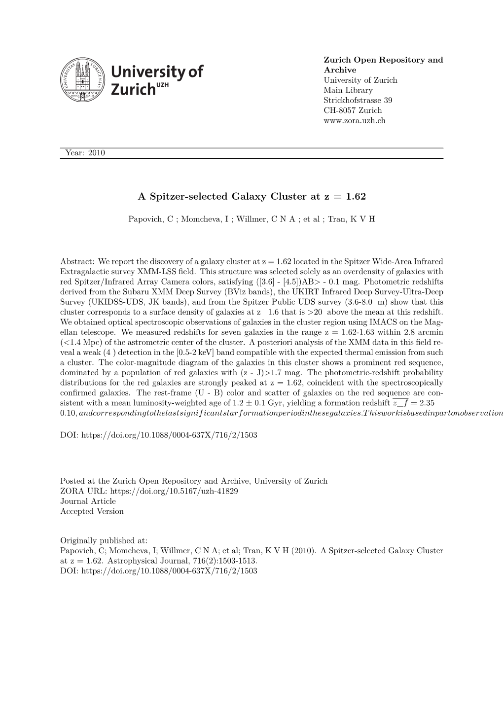 A Spitzer-Selected Galaxy Cluster at Z= 1.62