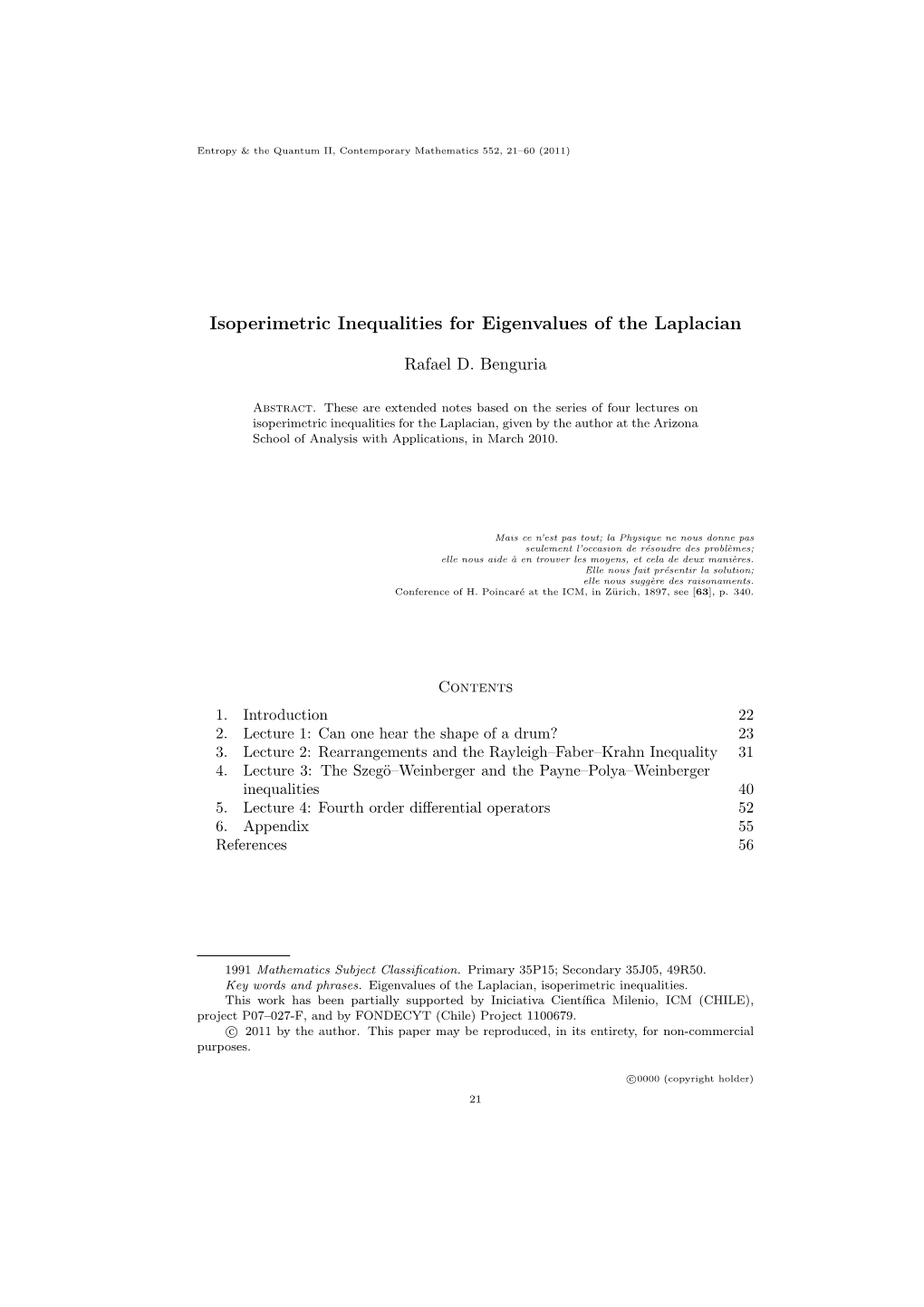 Isoperimetric Inequalities for Eigenvalues of the Laplacian