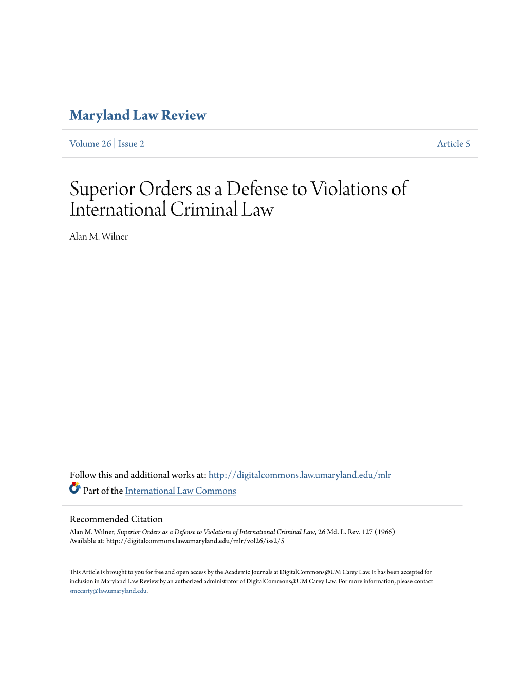 Superior Orders As a Defense to Violations of International Criminal Law Alan M