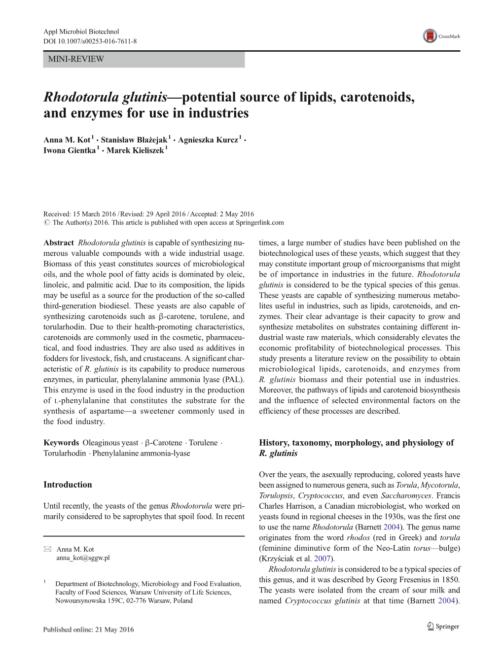 Rhodotorula Glutinis—Potential Source of Lipids, Carotenoids, and Enzymes for Use in Industries